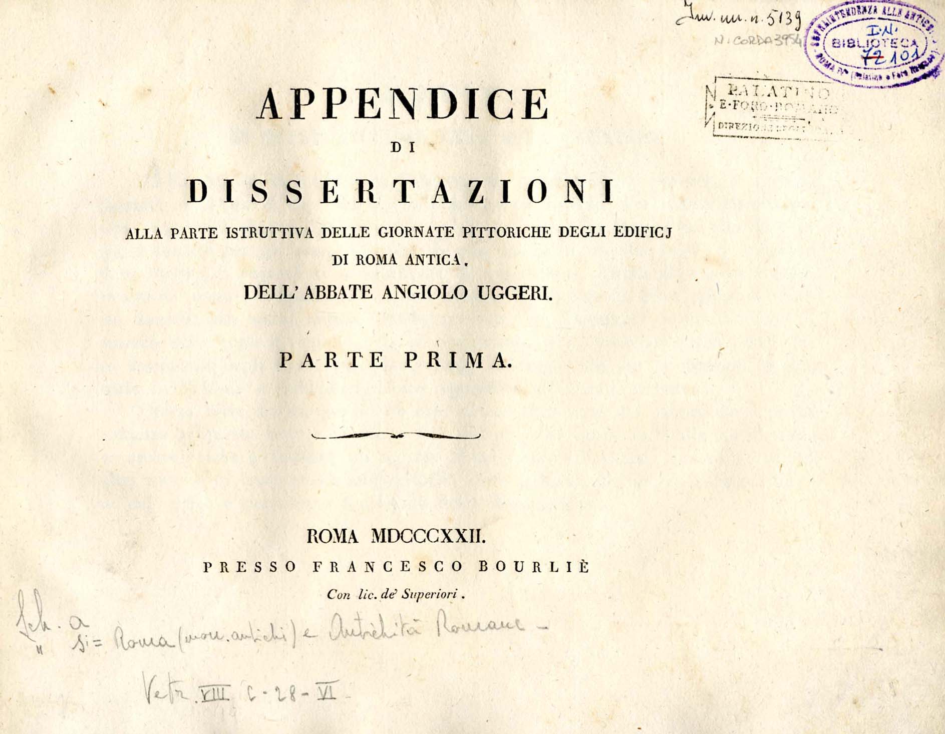 Appendice di dissertazioni alla parte istruttiva delle giornate pittoriche degli edifici di Roma antica dell'abate Angiolo Uggeri. Parte prima