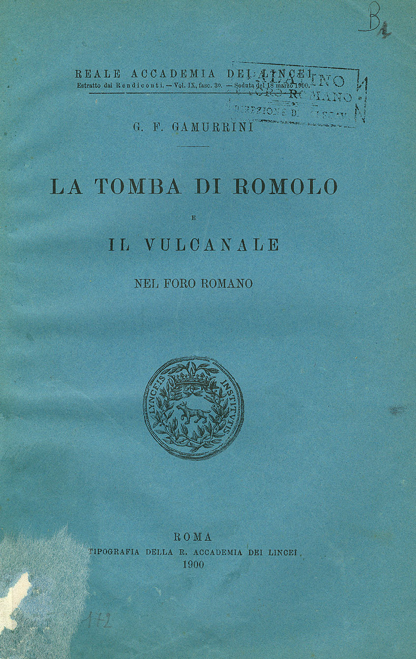 La tomba di Romolo e il Vulcanale nel Foro Romano