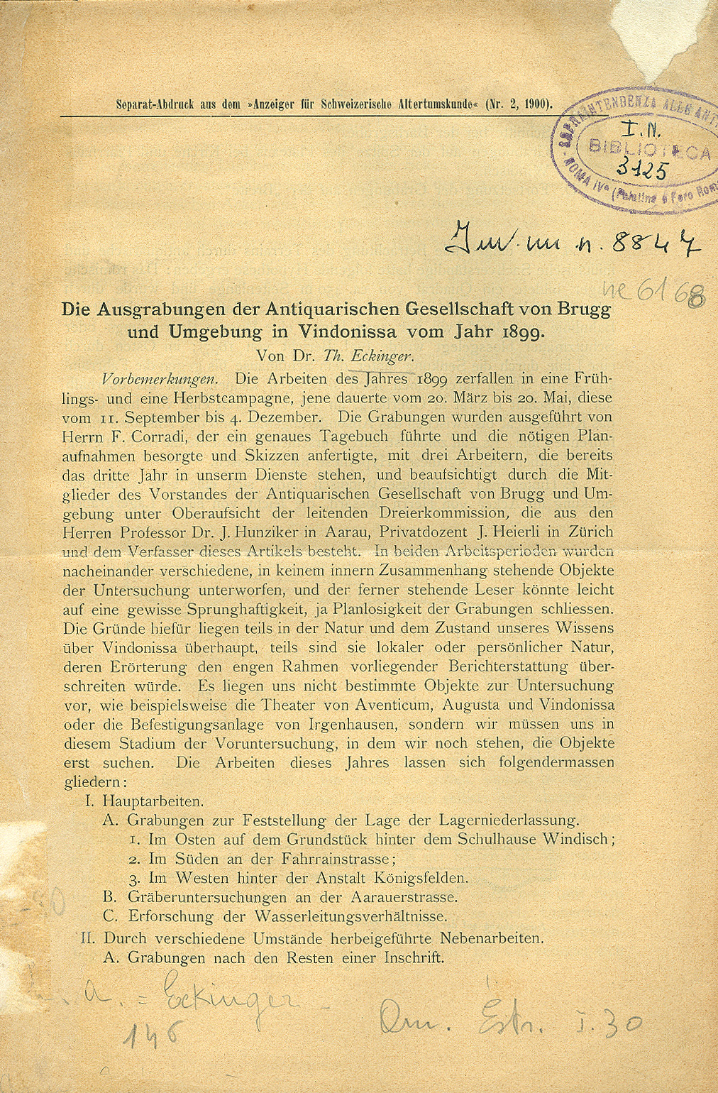 Die Ausgrabungen  der Antiquarischen  Gesellschaft von Brugg und Umgebung in Vindonissa vom  Jahr 1899