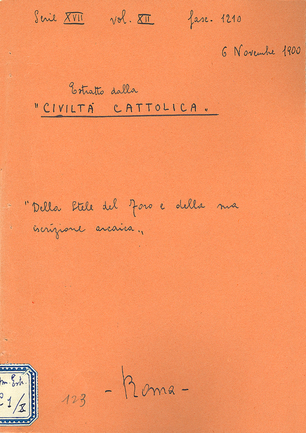 Della Stela del Foro e della sua Iscrizione Arcaica (6 Novembre 1900)