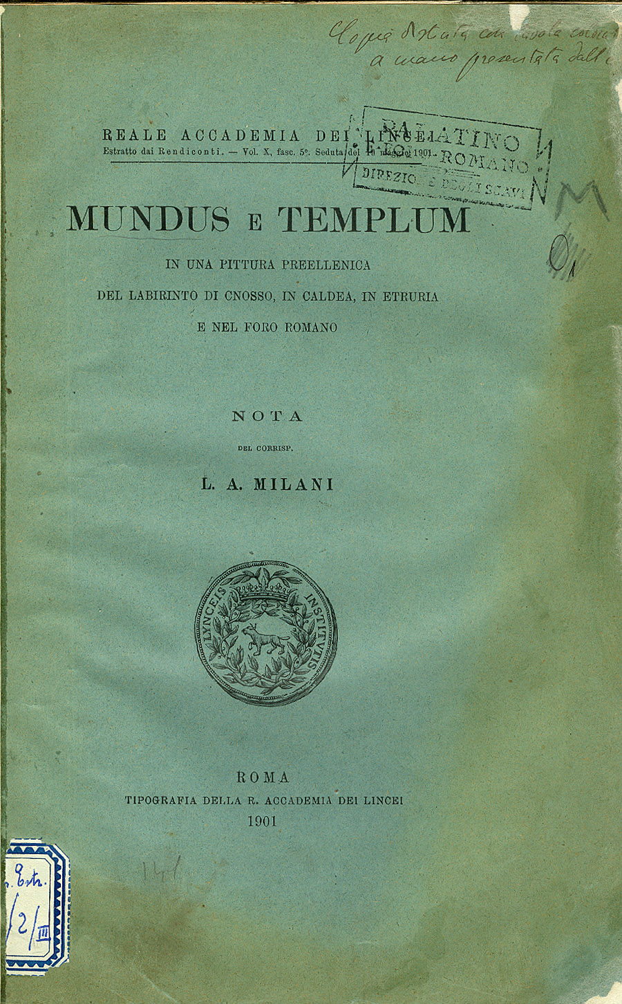 Mundus e Templum in una pittura preellenica del labirinto di Cnosso, in Caldea, in Etruria e nel Foro Romano