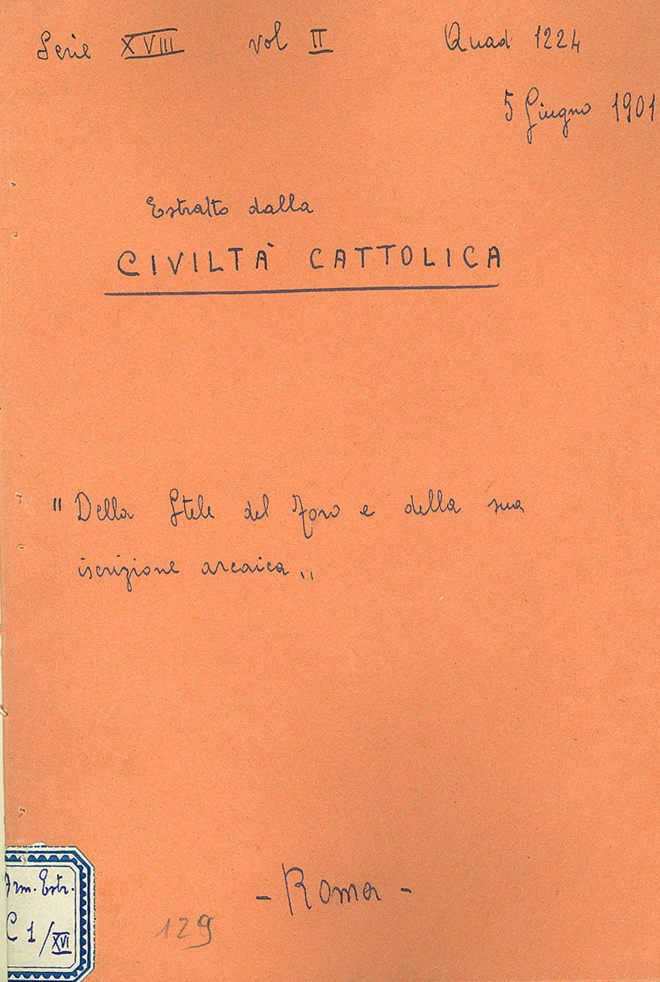 Della stela del Foro Romano e della sua iscrizione arcaica (5 giugno 1901)