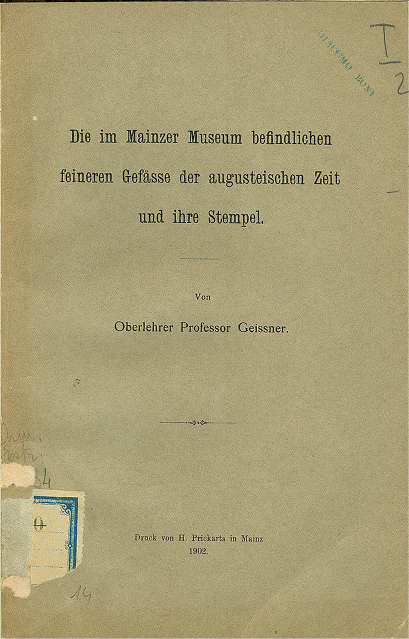 Die im Mainzer Museum befindlichen feineren Gefässe der augusteischen Zeit und ihre Stempel