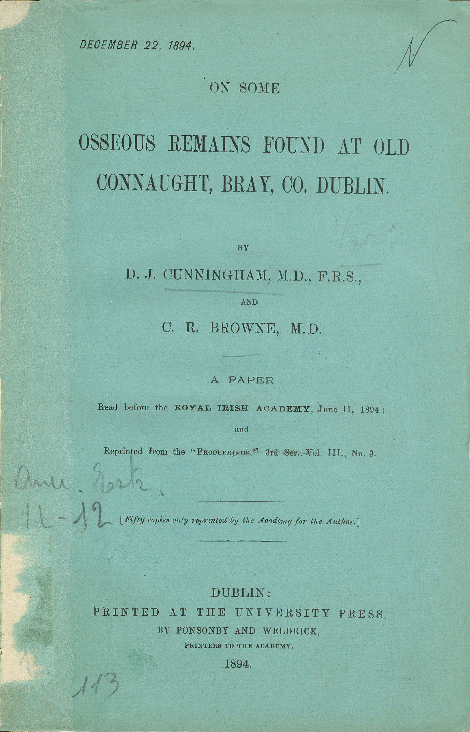 On some osseus remains found at Old Connaught, Bray, co. Dublin.