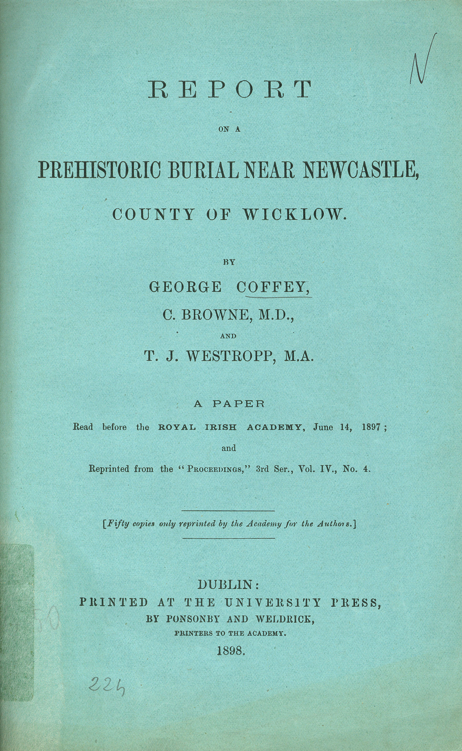 Report on a prehistoric burial near Newcastle, county of wicklow.