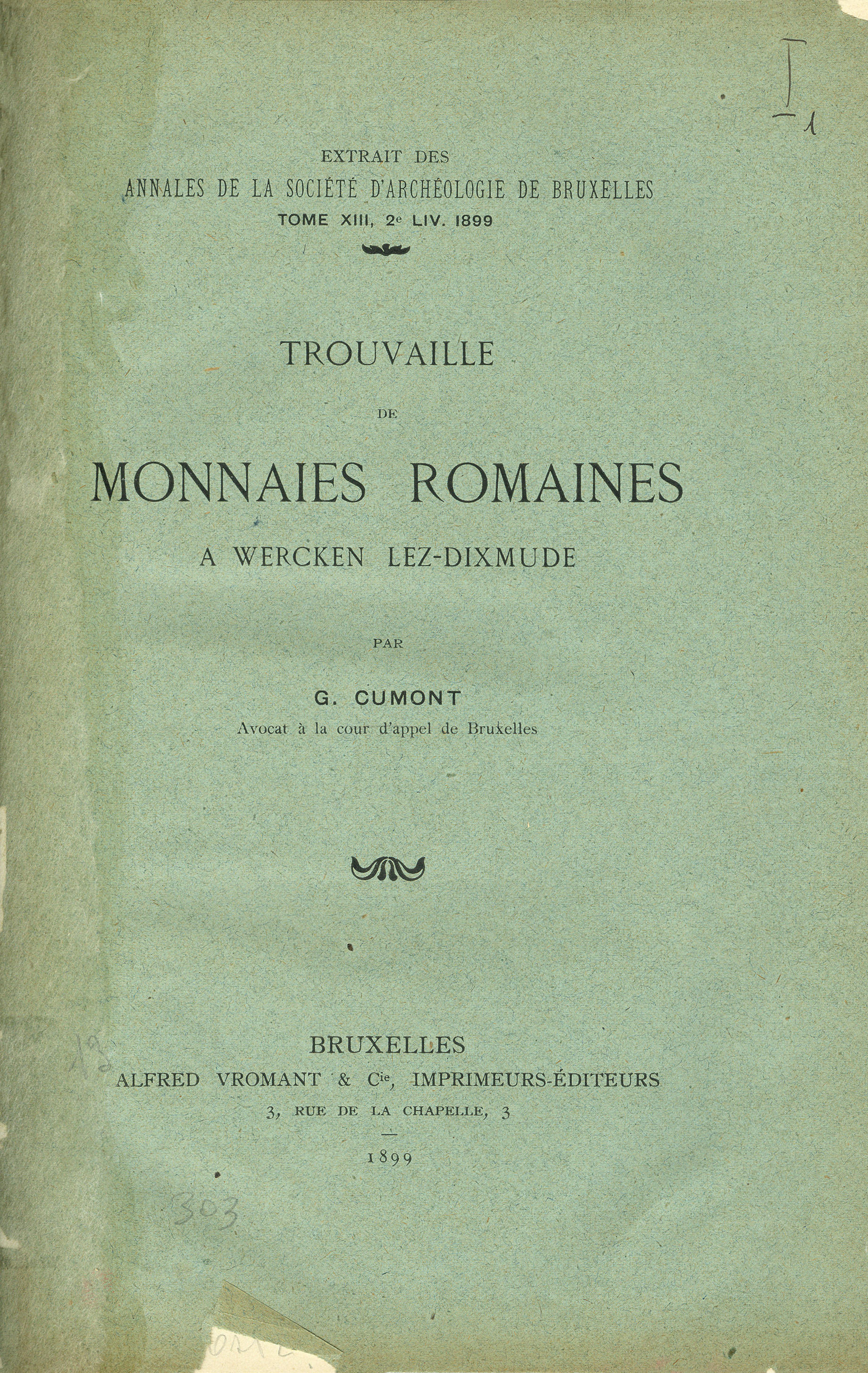Trouvaille de Monnaies Romaines a Wercken lez-Dixmude