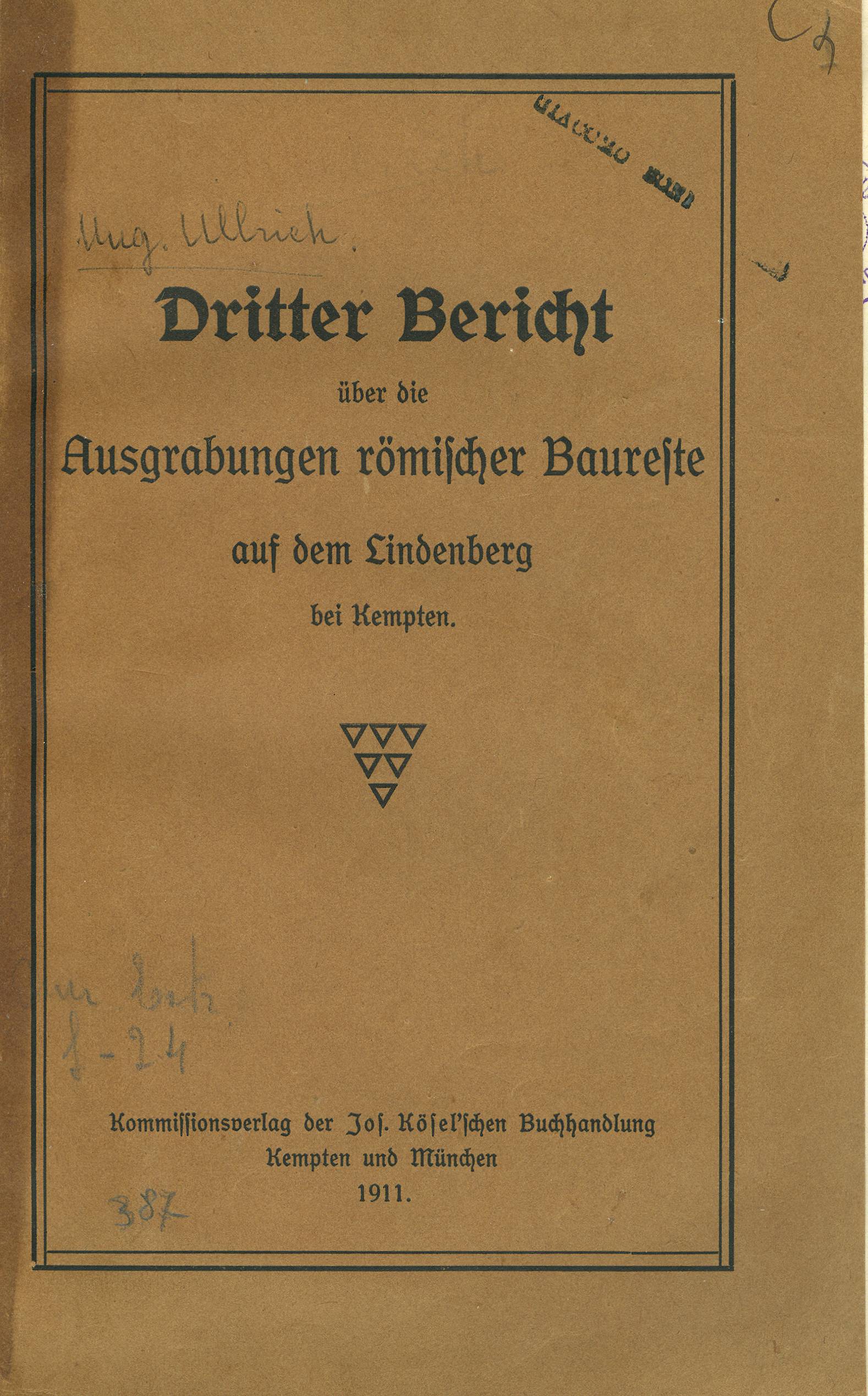 Ausgrabungen Romischer Baureste auf dem Lindenberg bei Kempten