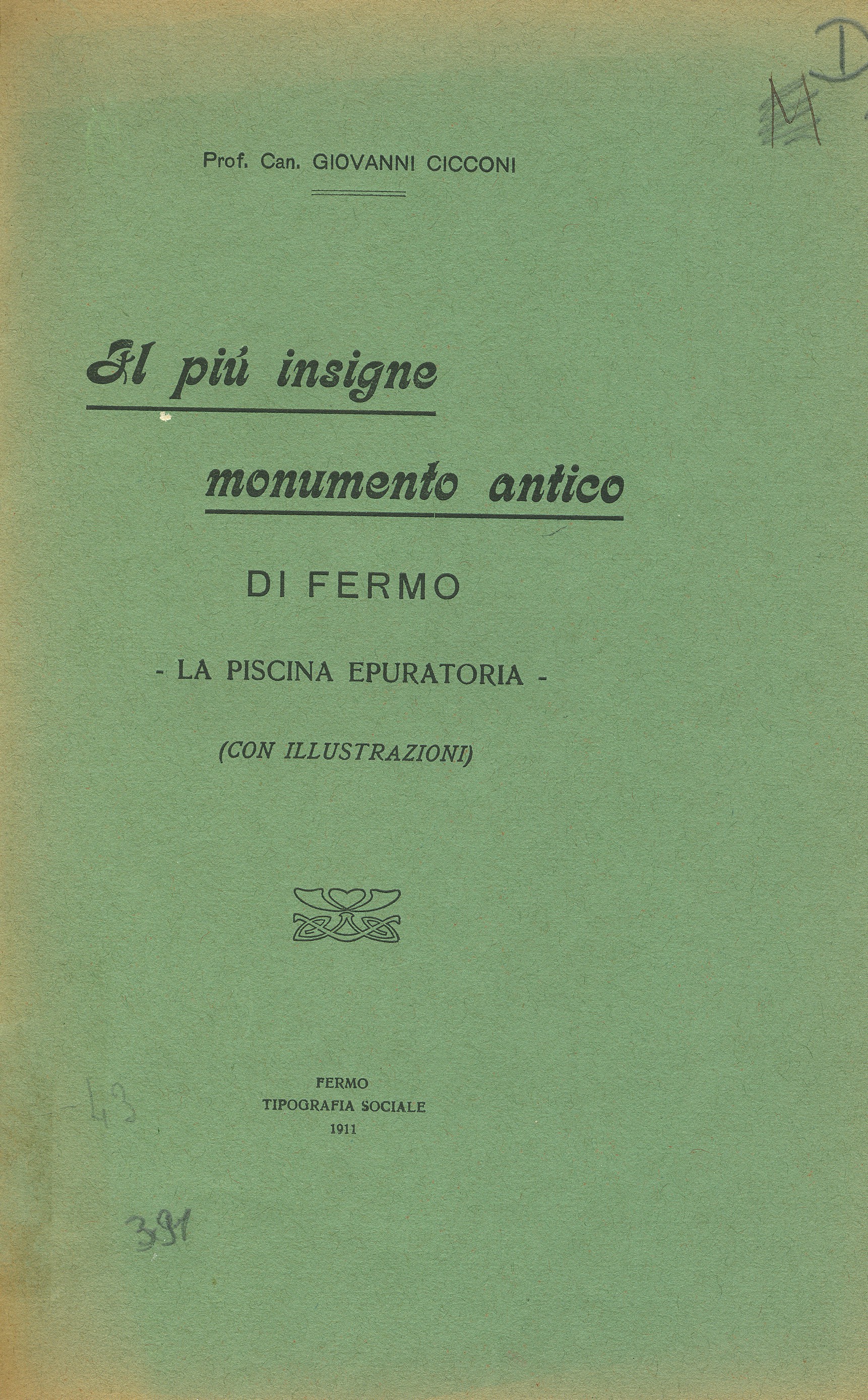 Il più insigne monumento antico di Fermo - La piscina epuratoria