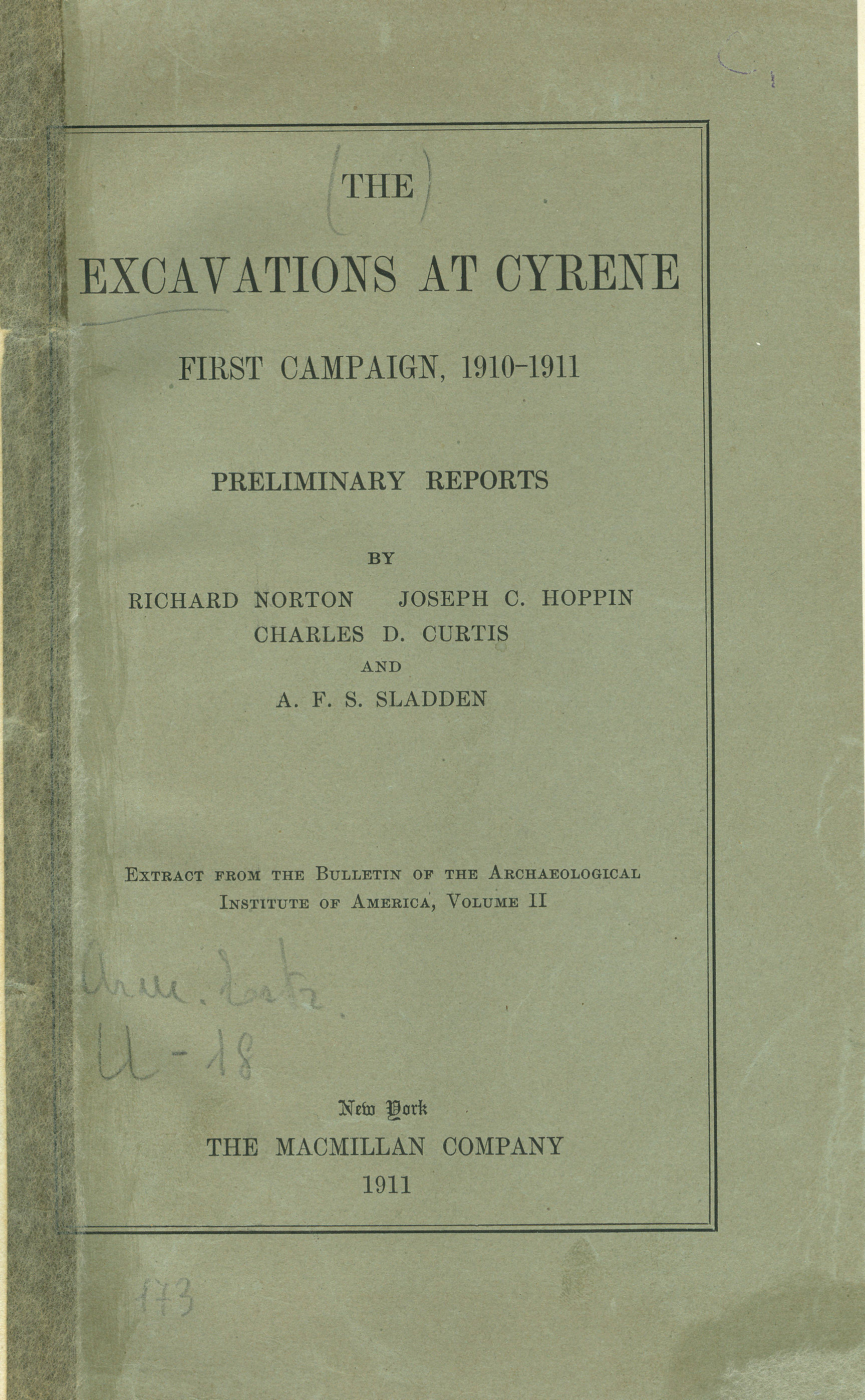 The Excavations at Cyrene First Campaign, 1910- 1911 Preliminary Reports