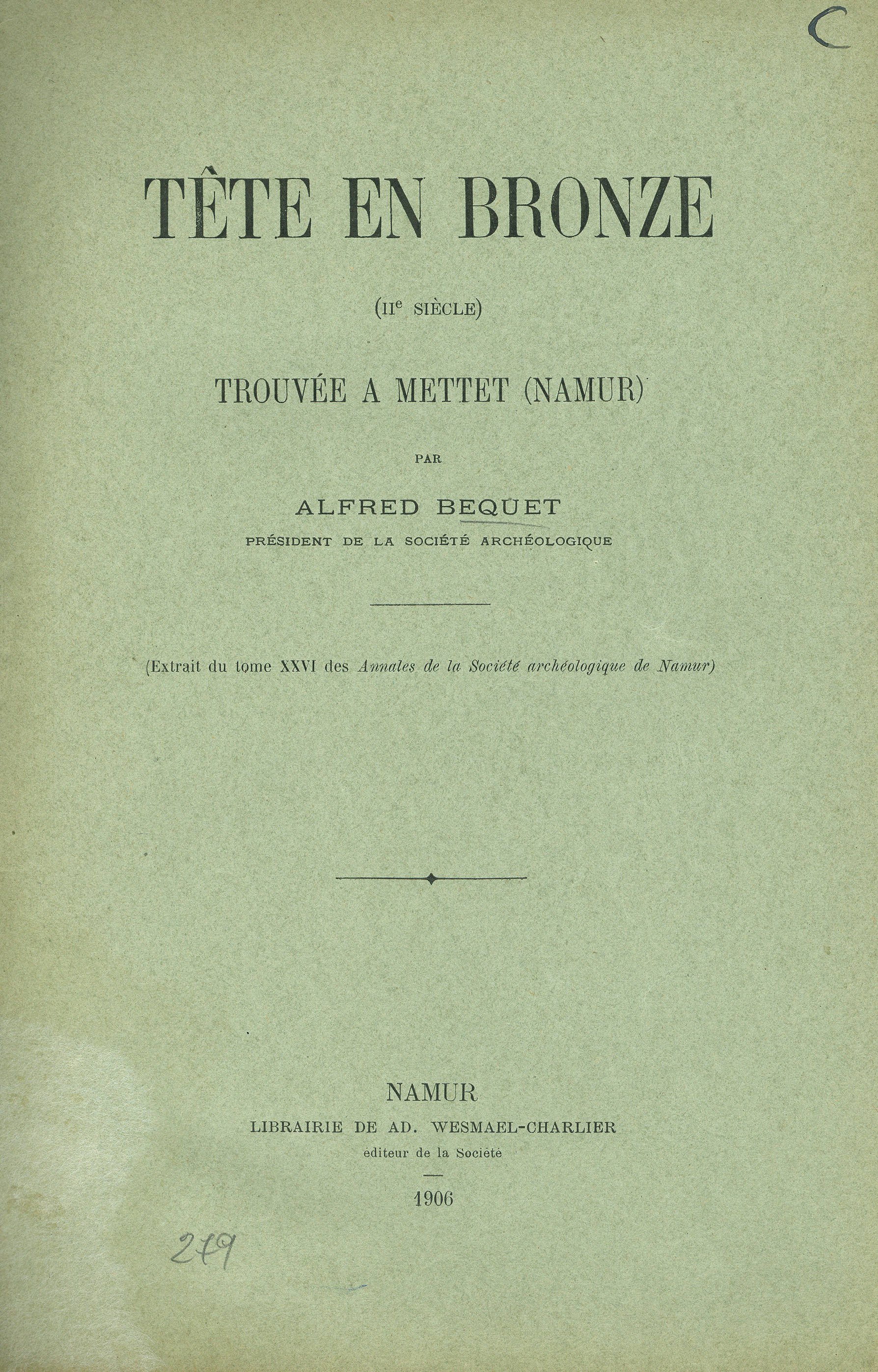 Tète en Bronze (II°siècle) trouvée a Mettet (Namur)