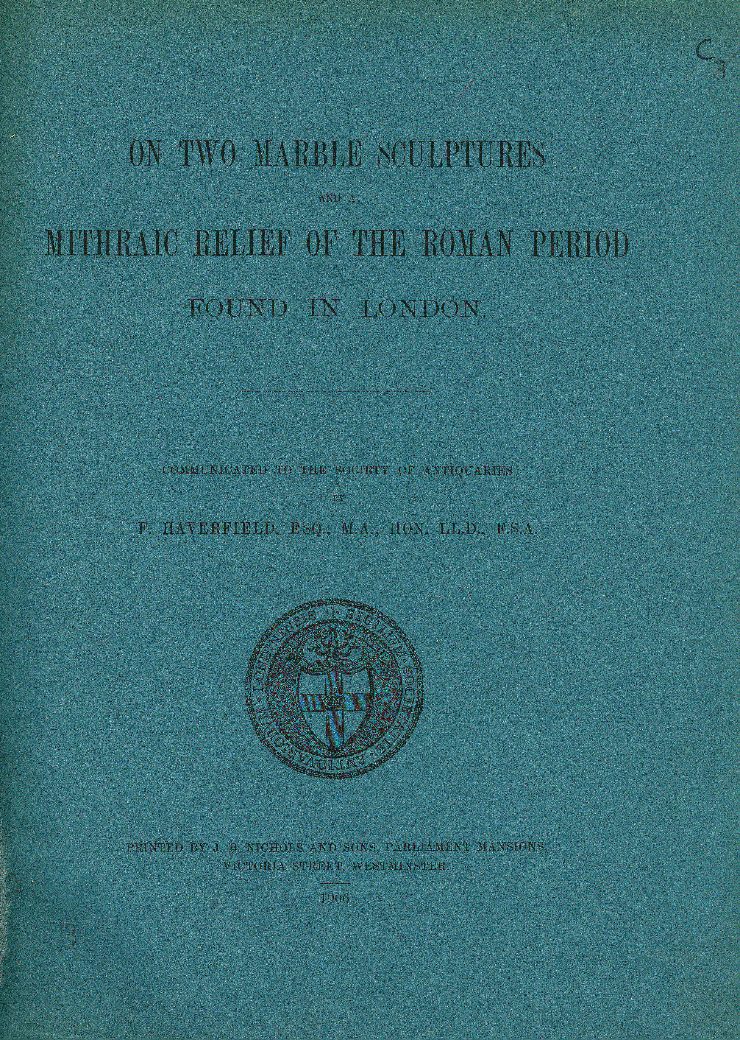 On two Marble sculptures and a mithraic relief of the Roman period found in London