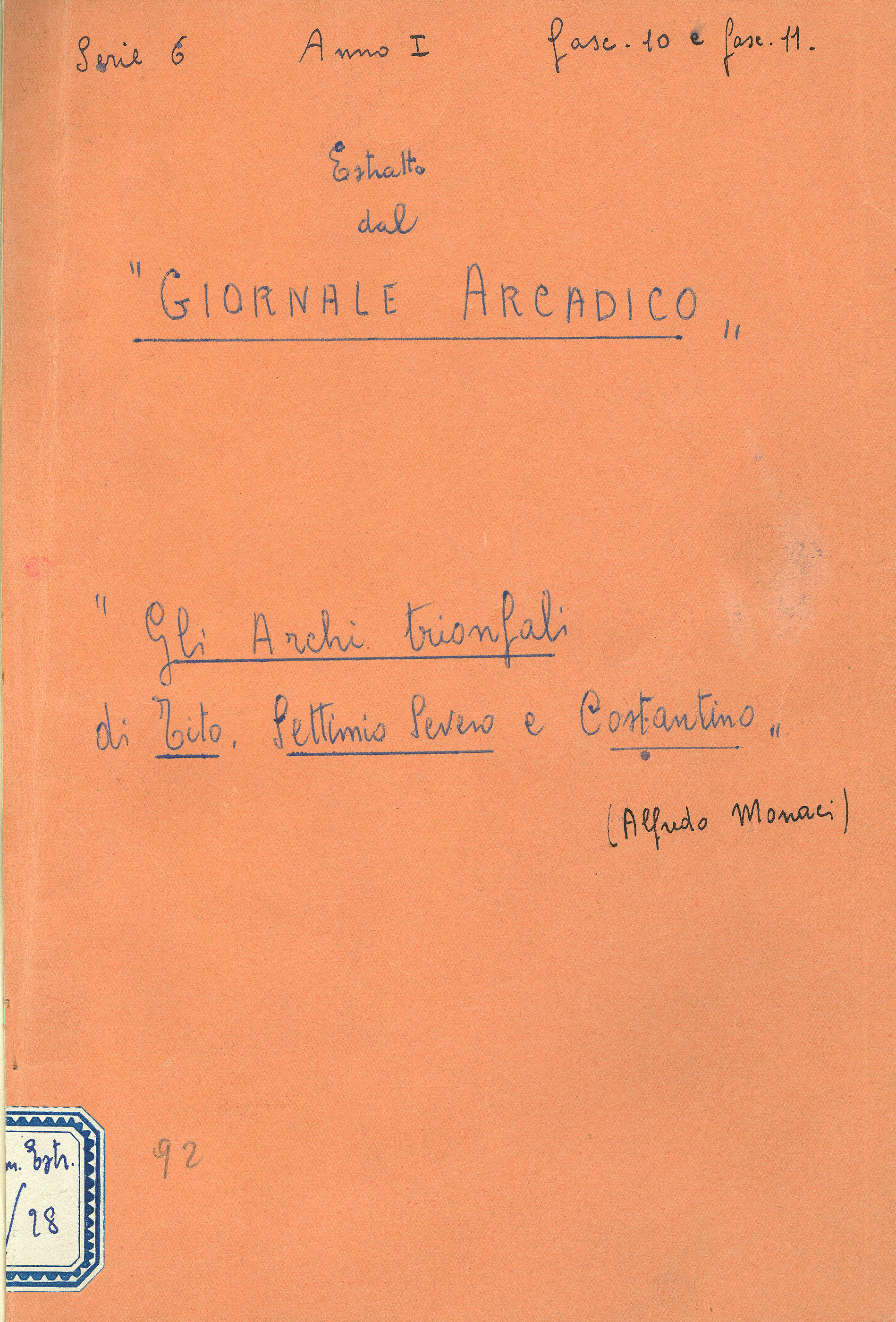 Gli archi trionfali di Tito, Settimio Severo e Costantino