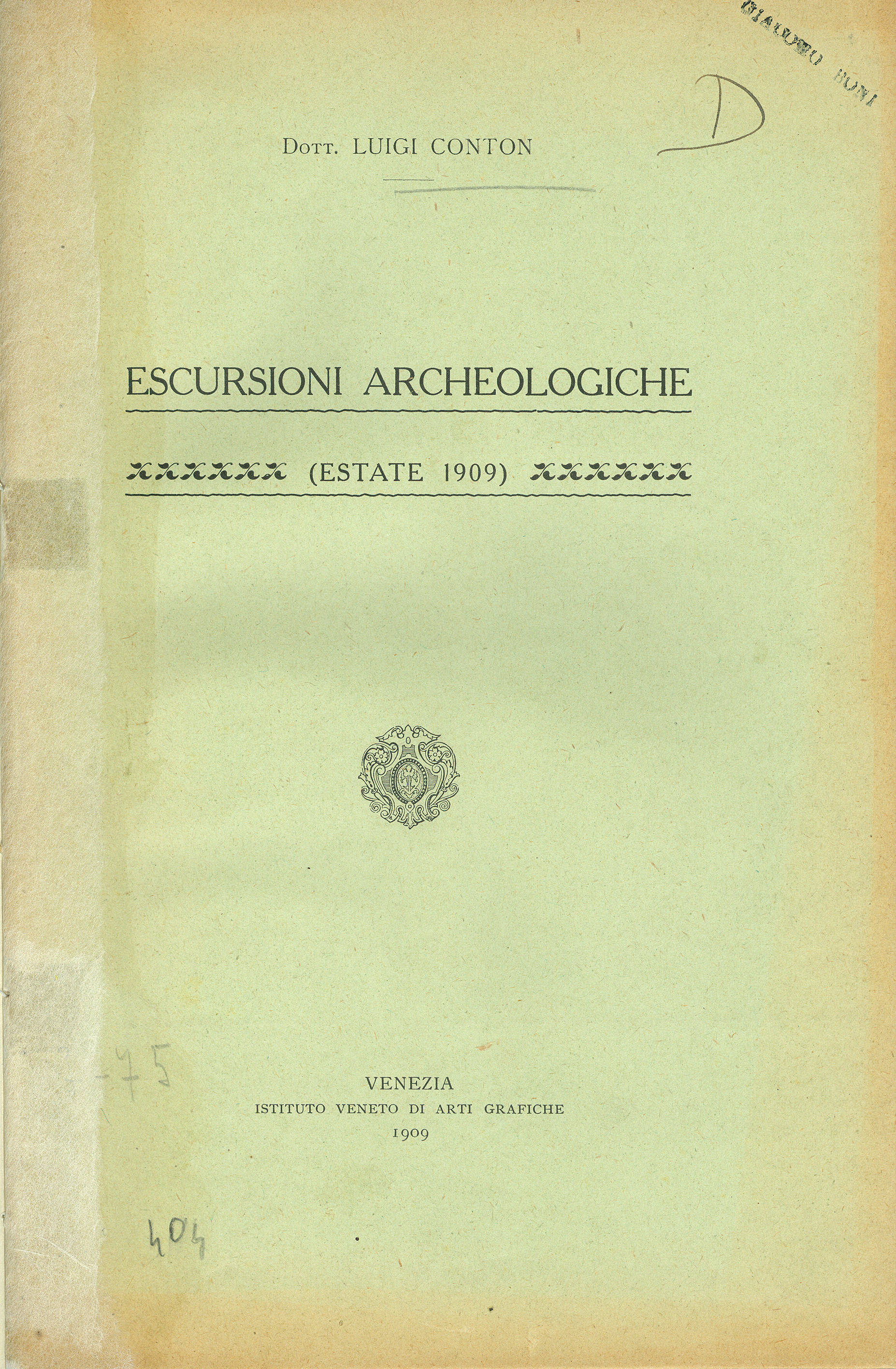Escursioni archeologiche (Estate 1909)