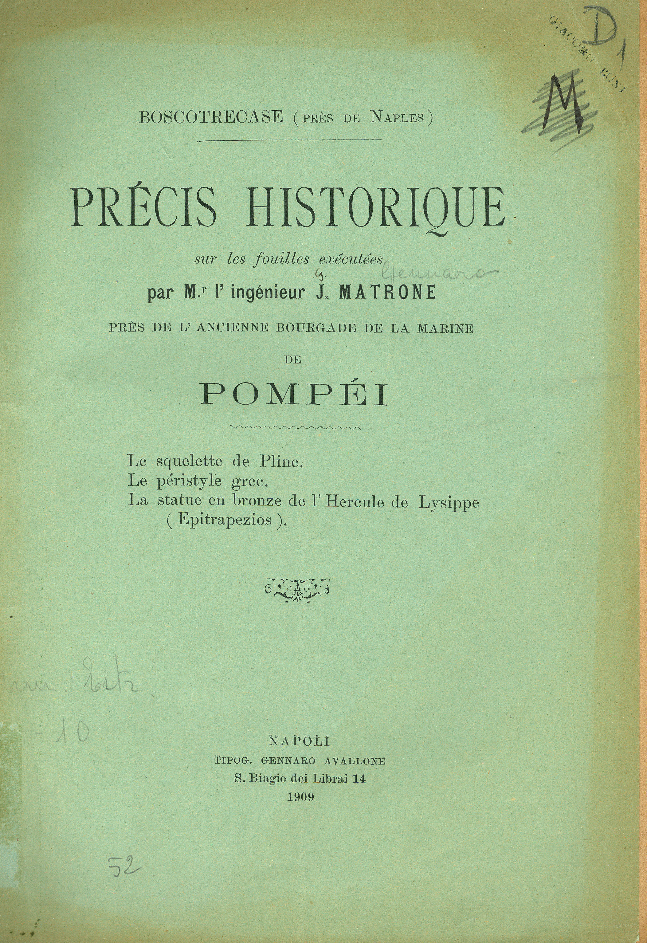 Précis historique sur les fouilles exécutées pres de l'ancienne bourgrade de la marine de Pompei