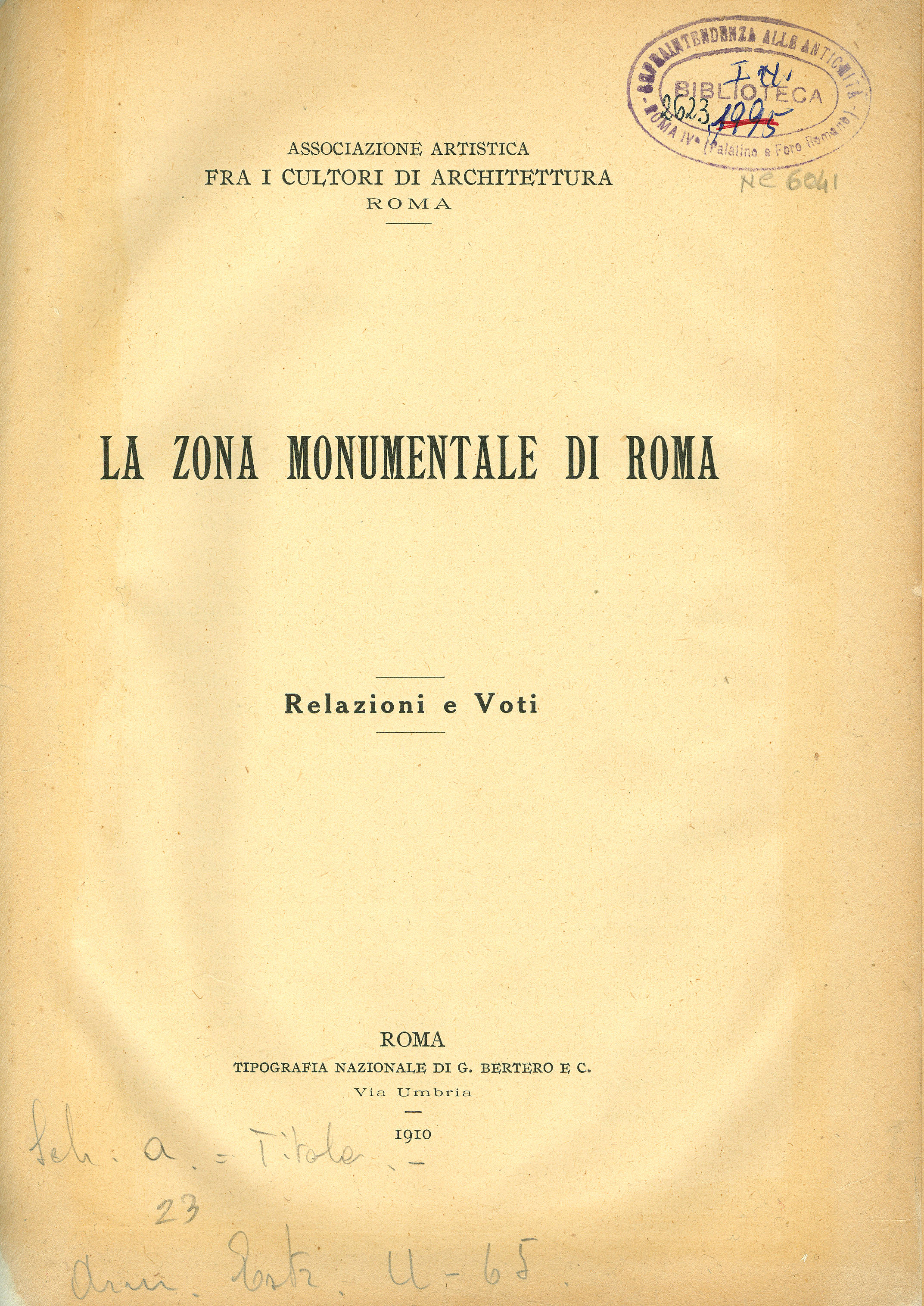 La zona monumentale di Roma - Relazioni e voti
