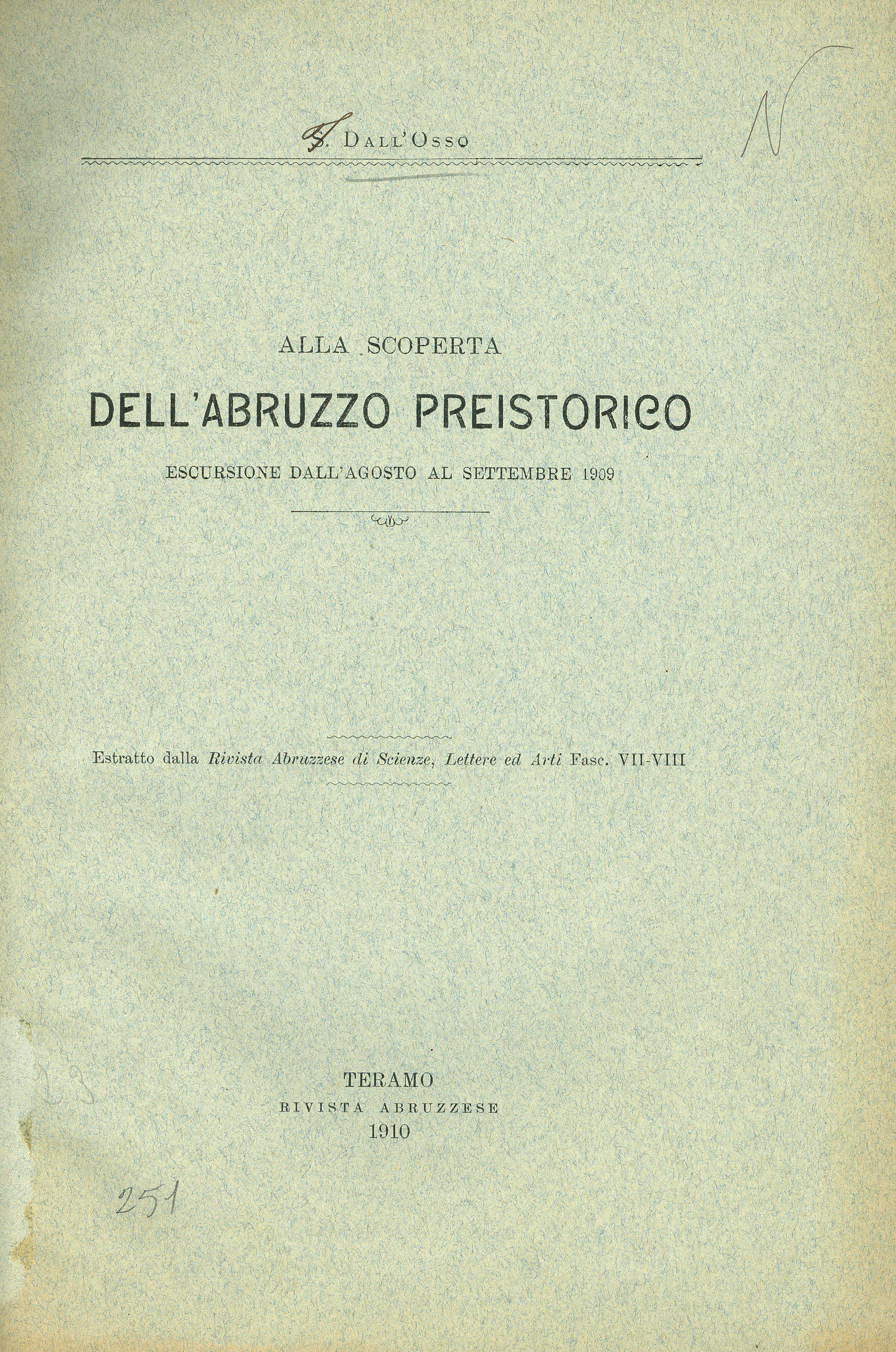Alla scoperta dell'Abruzzo Preistorico (Escursione dall'Agosto al Settembre 1909)