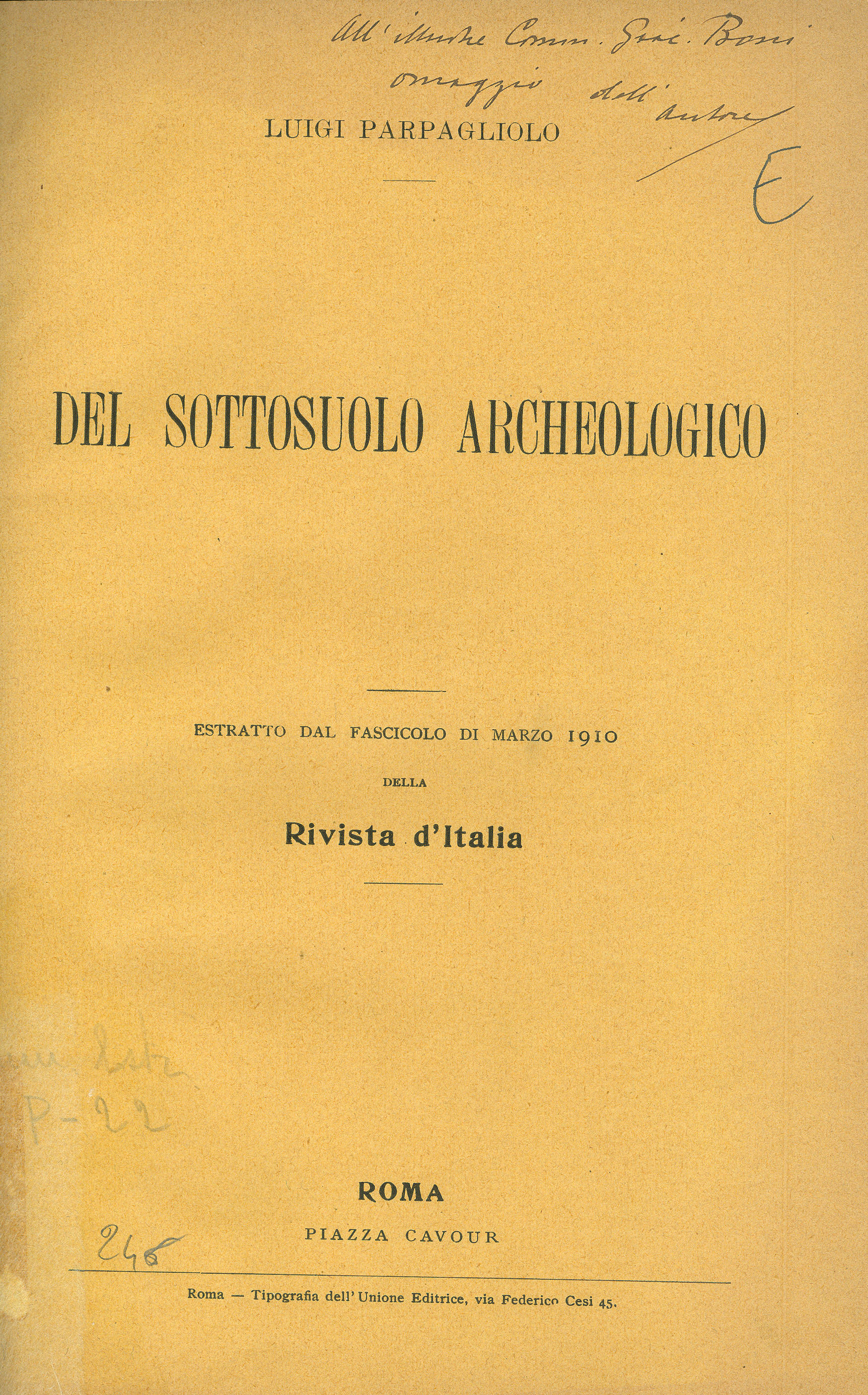 Del sottosuolo archeologico