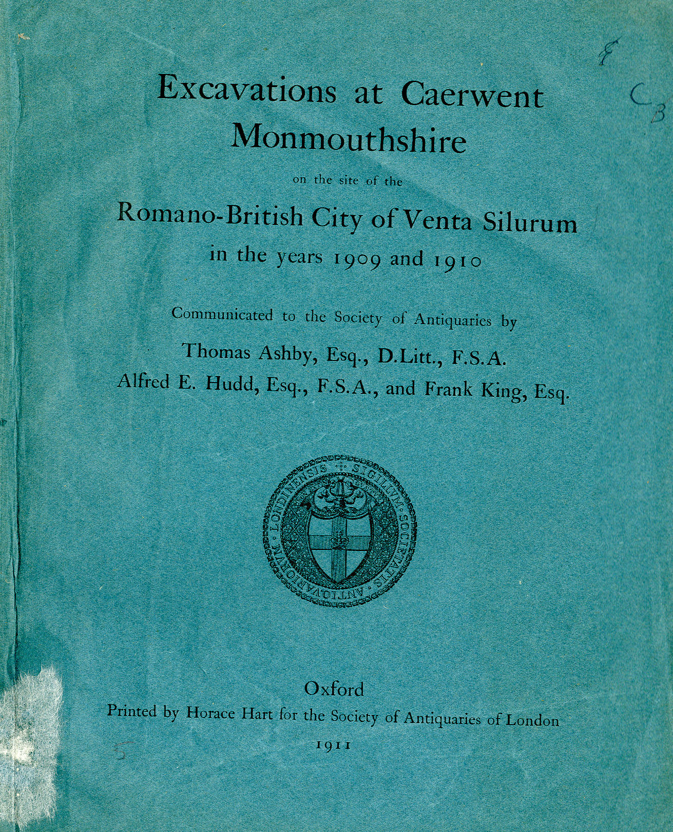 Excavations at Caerwent Monmouthshire on the site of the Romano-British city of Venta Silurum in the years 1909 and 1910