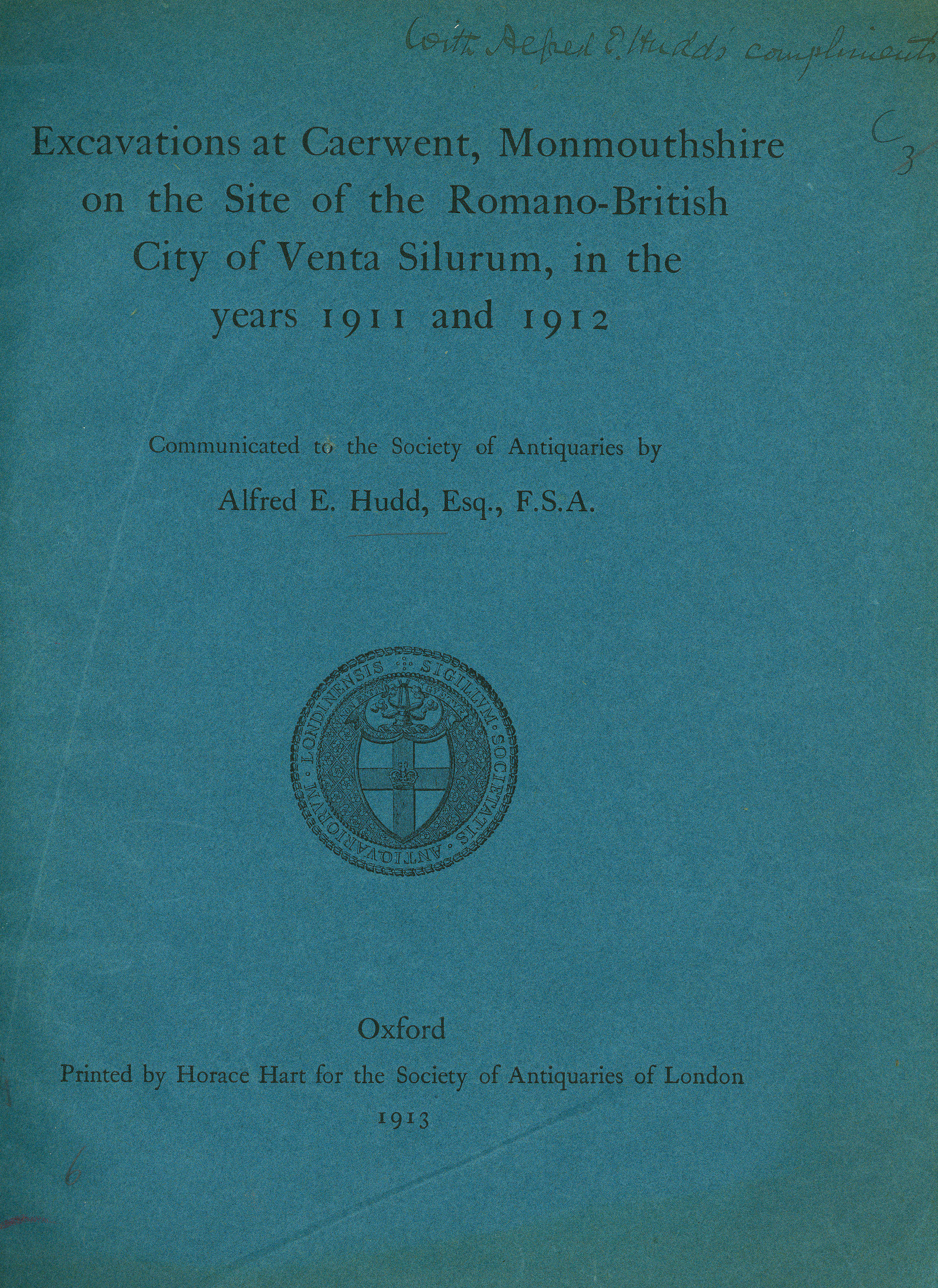Excavations at Caerwent, Monmouthshire on the site of the Romano - British City of Venta Silurum, in the Years 1911 and 1912