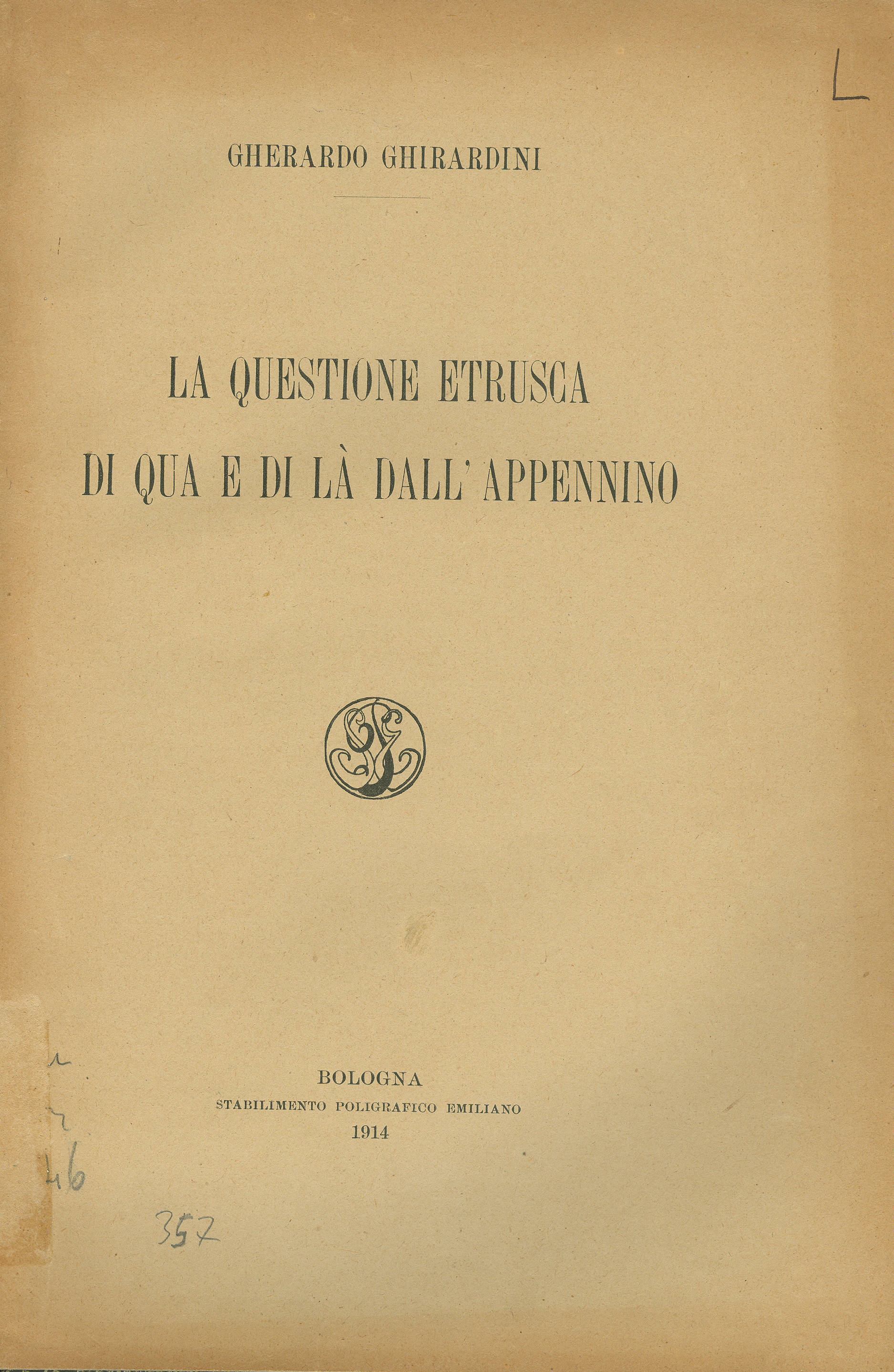 La questione Etrusca di qua e di là dall'Appennino